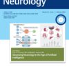 Advancing Neurology in the Age of Artificial Intelligence (Seminars in Neurology, Volume 46, February 2026, Issue 1) (PDF)