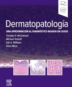 Dermatopatología: Una aproximación al diagnóstico basada en casos (PDF)