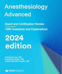 Anesthesiology Advanced : Board and Certification Review (EPUB)