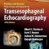 Perrino and Reeves’ Practical Approach to Transesophageal Echocardiography 5th Edition (Videos)