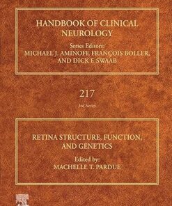 Retina Structure, Function, and Genetics (Handbook of Clinical Neurology, Volume 217) (PDF)