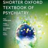 Shorter Oxford Textbook of Psychiatry, 8th edition (PDF)