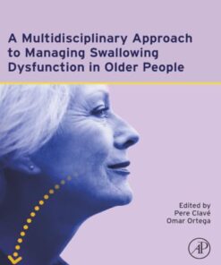 A Multidisciplinary Approach to Managing Swallowing Dysfunction in Older People (PDF)