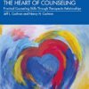 The Heart of Counseling: Practical Counseling Skills Through Therapeutic Relationships, 3rd edition (PDF)