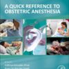A Quick Reference to Obstetric Anesthesia (PDF) A Quick Reference to Obstetric Anesthesia (PDF)