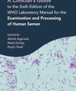 A Clinician’s Guide to the Sixth Edition of the WHO Laboratory Manual for the Examination and Processing of Human Semen (EPUB)