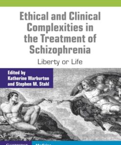 Ethical and Clinical Complexities in the Treatment of Schizophrenia (PDF)