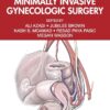 Textbook of Minimally Invasive Gynecologic Surgery (EPUB) Textbook of Minimally Invasive Gynecologic Surgery (EPUB)