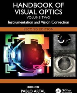 Handbook of Visual Optics, Volume Two: Instrumentation and Vision Correction, 2ed (PDF)
