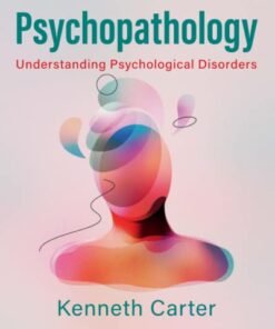 Psychopathology: Understanding Psychological Disorders (PDF)