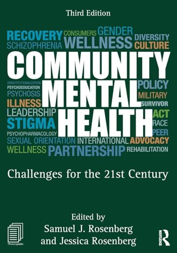 Community Mental Health: Challenges for the 21st Century, 3rd edition (PDF) Community Mental Health: Challenges for the 21st Century, 3rd edition (PDF)