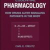 Essential Pharmacology: How Drugs Alter Signaling Pathways in the Body (PDF) Essential Pharmacology: How Drugs Alter Signaling Pathways in the Body (PDF)