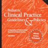 Pediatric Clinical Practice Guidelines & Policies: A Compendium of Evidence-based Research for Pediatric Practice, 26th edition (PDF)