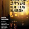 Occupational Safety and Health Law Handbook, 4th edition (PDF)