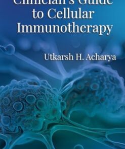 Clinician’s Guide to Cellular Immunotherapy (EPUB)