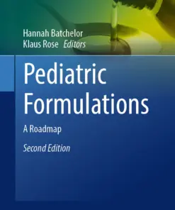Pediatric Formulations : A Roadmap
