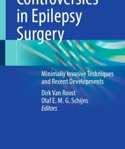 Controversies in Epilepsy Surgery : Minimally Invasive Techniques and Recent Developments