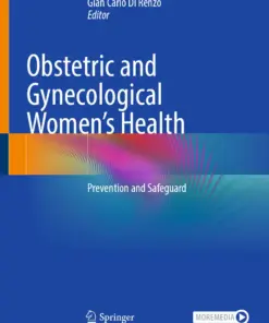 Obstetric and Gynecological Women’s Health : Prevention and Safeguard