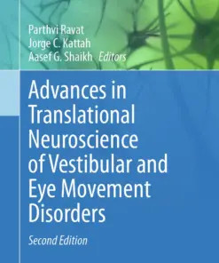 Advances in Translational Neuroscience of Vestibular and Eye Movement Disorders :