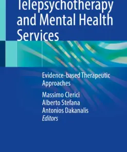 Telepsychotherapy and Mental Health Services : Evidence-based Therapeutic Approaches