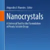 Nanocrystals : A Universal Tool for the Formulation of Poorly Soluble Drugs