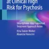 Adolescents at Clinical High Risk for Psychosis Smartphone- App Supported Treatment Approach Robin