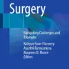 Women in Surgery Navigating Challenges and Triumphs