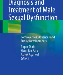 Diagnosis and Treatment of Male Sexual Dysfunction : Controversies, Advances and Future Developments