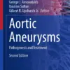 Aortic Aneurysms : Pathogenesis and Treatment