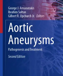Aortic Aneurysms : Pathogenesis and Treatment