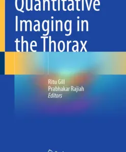Quantitative Imaging in the Thorax