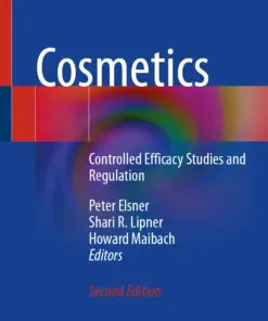 Cosmetics : Controlled Efficacy Studies and Regulation