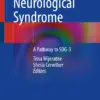 Post Covid-19 Neurological Syndrome : A Pathway to SDG-3