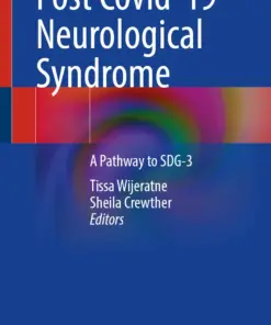 Post Covid-19 Neurological Syndrome : A Pathway to SDG-3