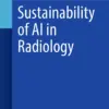 Sustainability of AI in Radiology
