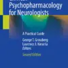 Clinical Psychopharmacology for Neurologists : A Practical Guide Clinical Psychopharmacology for Neurologists : A Practical Guide