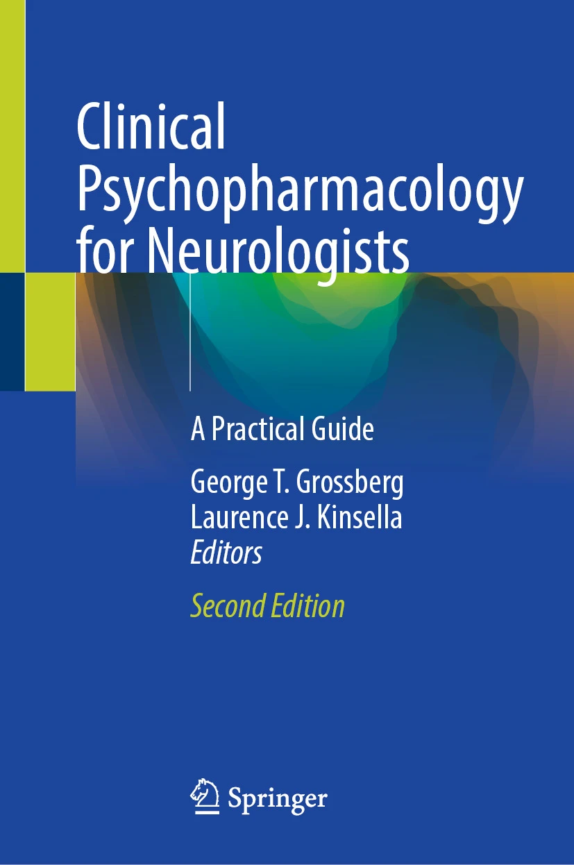 Clinical Psychopharmacology for Neurologists : A Practical Guide Clinical Psychopharmacology for Neurologists : A Practical Guide