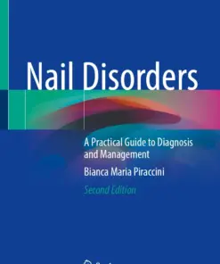 Nail Disorders : A Practical Guide to Diagnosis and Management
