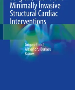 Surgical, Hybrid and Minimally Invasive Structural Cardiac Interventions