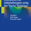 Ultrasound-guided Musculoskeletal Embolotherapies using the “Dochu” Technique
