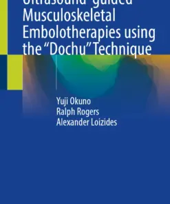 Ultrasound-guided Musculoskeletal Embolotherapies using the “Dochu” Technique