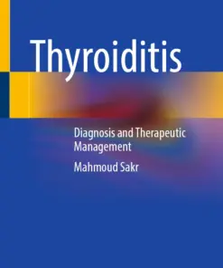 Thyroiditis : Diagnosis and Therapeutic Management