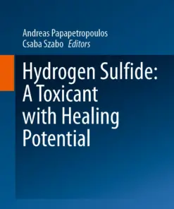 Hydrogen Sulfide: A Toxicant with Healing Potential :