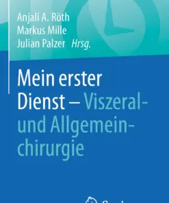 Mein erster Dienst – Viszeral- und Allgemeinchirurgie