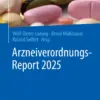 Arzneiverordnungs-Report 2025