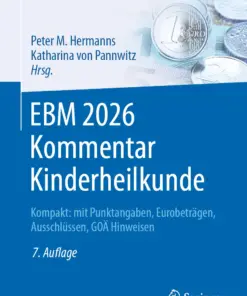 EBM 2026 Kommentar Kinderheilkunde : Kompakt: mit Punktangaben, Eurobeträgen, Ausschlüssen, GOÄ Hinweisen