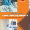 Contemporary Anaesthetic Equipments.: An Aid for Healthcare Professionals. (EPUB) Contemporary Anaesthetic Equipments.: An Aid for Healthcare Professionals. (EPUB)