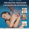 Dutton, Exploración, evaluación e intervención ortopédica, 5°edición (PDF)