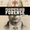 Psicopatología forense: Libro de casos (Spanish Edition) (Scanned PDF)