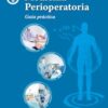 Medicina Perioperatoria: Guía práctica (Spanish Edition) (PDF)